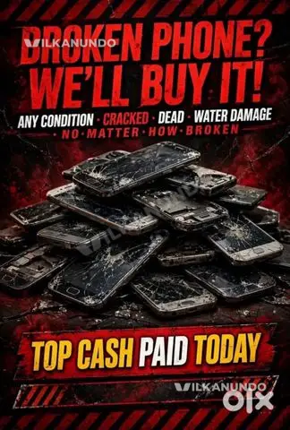 BROKEN PHONE? WE'LL BUY IT!