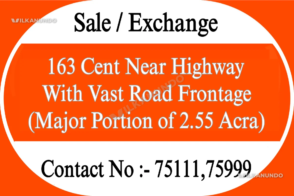 163 Cent Near Highway with Vast Road Frontage , Near Kathiroor Vettummal , Thalassery.